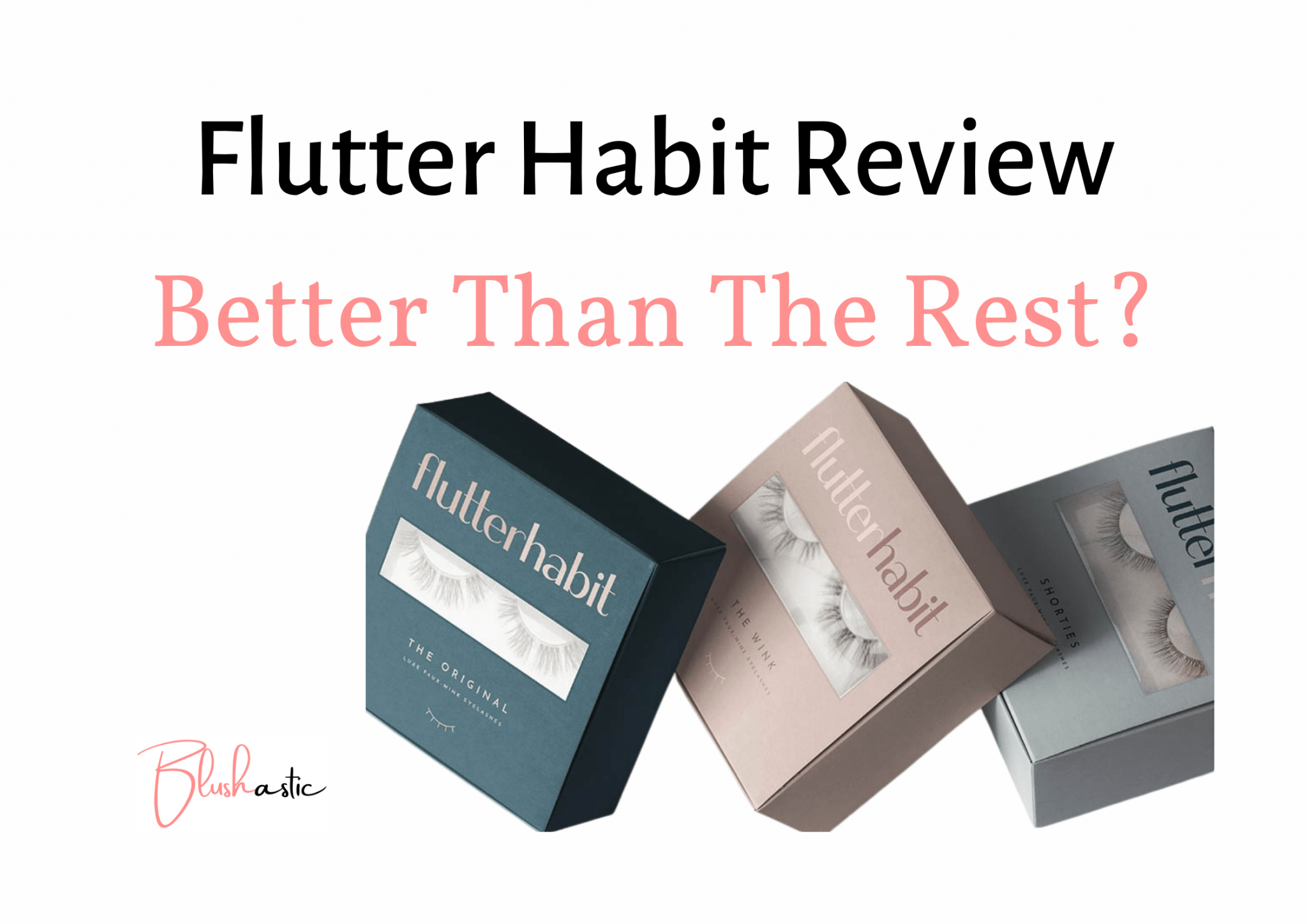 Flutter Habit Reviews | Better Than The Rest? - Blushastic
